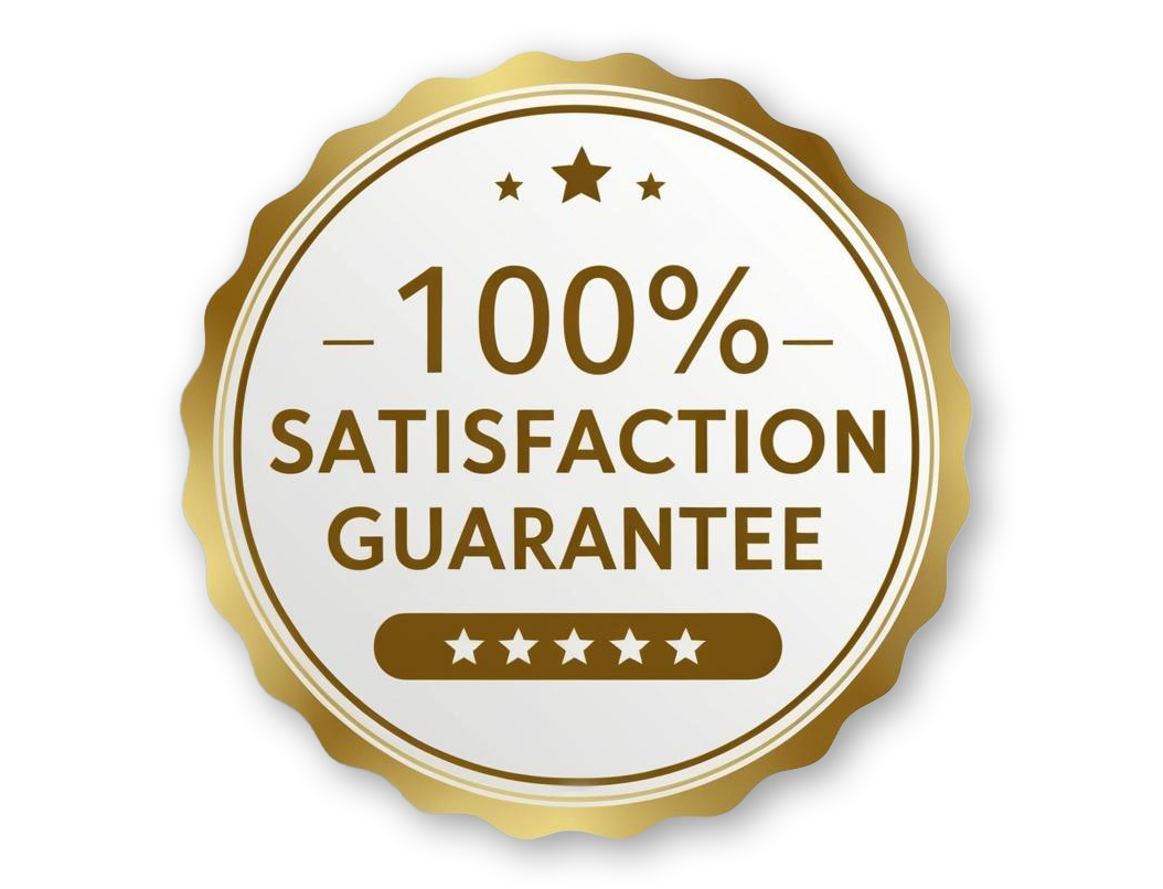 100% Satisfaction Guarantee